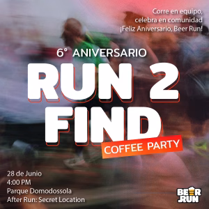 6° ANIVERSARIO BEER RUN: RUN 2 FIND