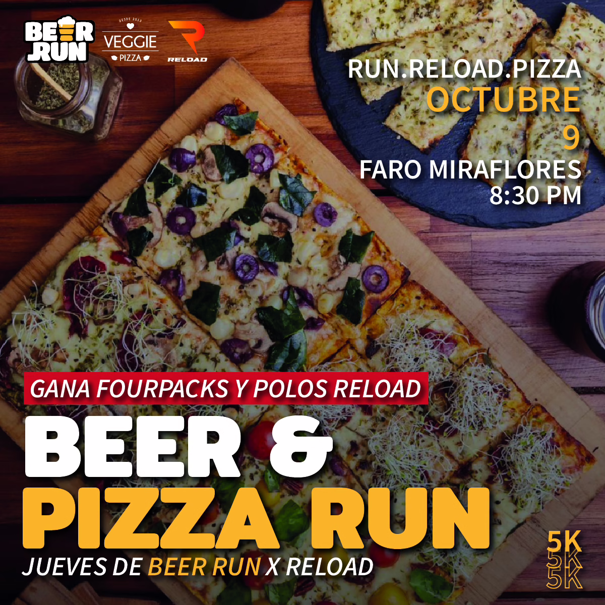 Salida Semanal: Jueves 09 de octubre presentada por Reload en Veggie Pizza